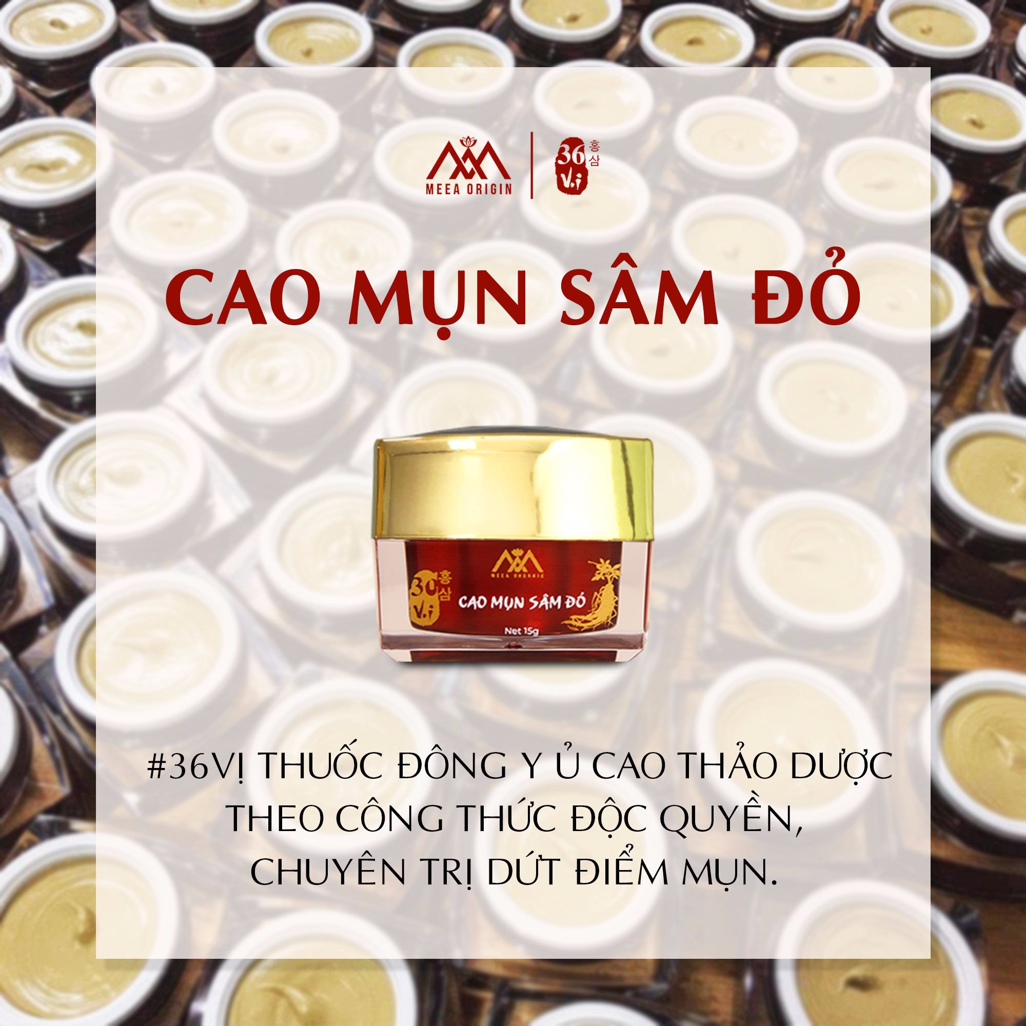 Cao Mụn Sâm Đỏ 36 vị Đông Y