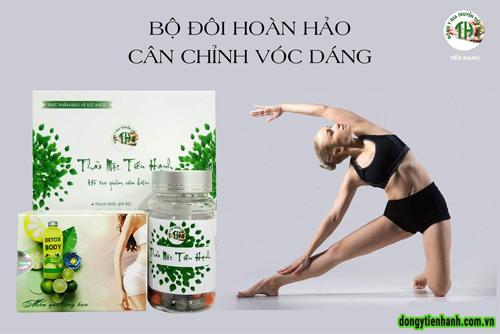 Công dụng giảm cân của Thảo mộc Tiến Hạnh