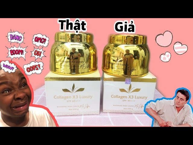 Phân biệt kem body collagen x3 thật giả