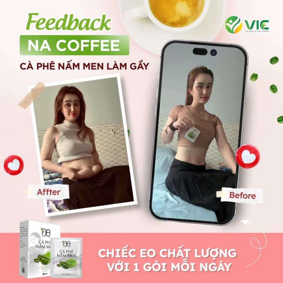 Hình ảnh khách hàng sau khi sử dụng sản phẩm Na Coffee